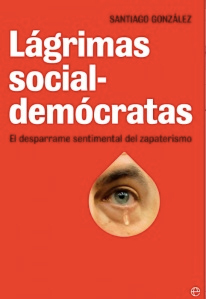 libro-lagrimas-socialdemocratas-santiago-gonzalez