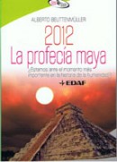 libro-2012-la-profecia-maya-alberto-Beuttenmuller