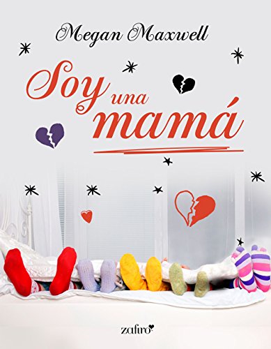 Libro en formato ebook romántico "Soy una mamá"- Megan Maxwell