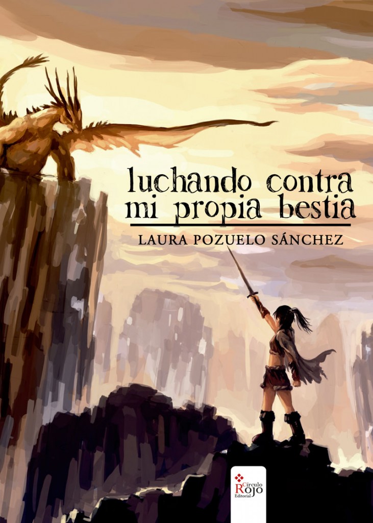 "Luchando contra mi propia bestia" un libro de autoayuda de Laura Pozuelo Sánchez 