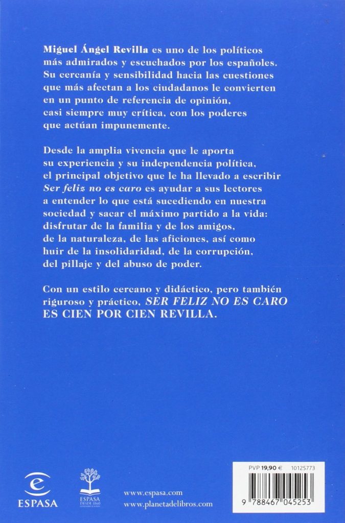 Libro del político cántabro Miguel Ángel Revilla "Ser feliz no es caro" 2016