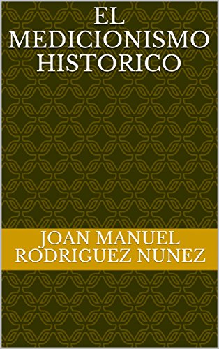 Libro de filosofía de Joan Manuel Rodríguez Nunez "El medicionismo histórico"