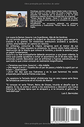 Novela de fantasía epica "Akeria, Mundo Olvidado: La Senda de Susurro I", Luis E. Bermúdez