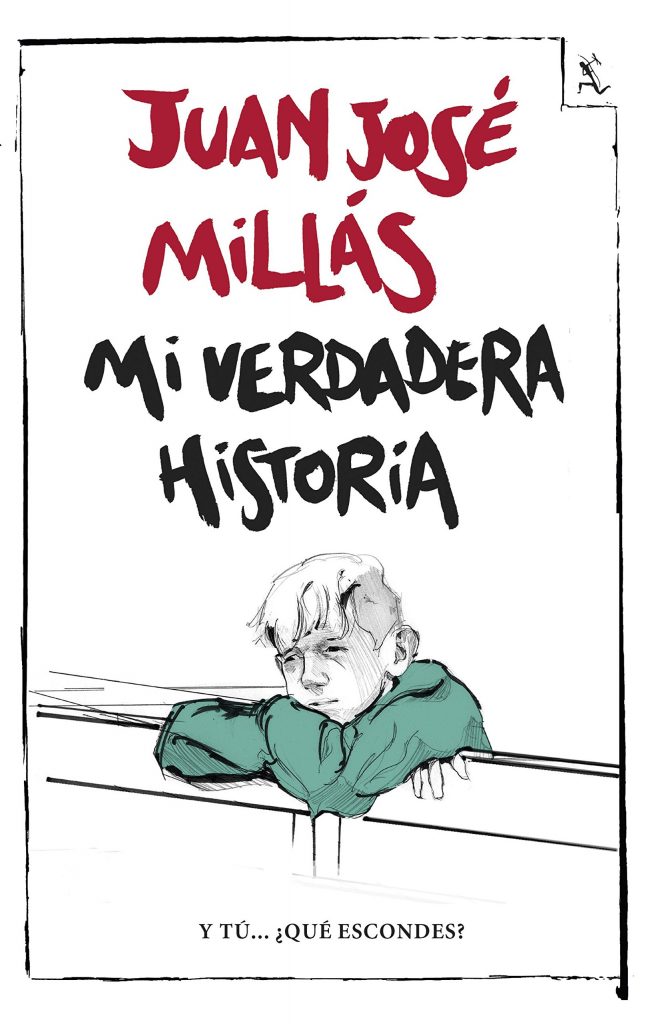 Novela de Juan José Millás "Mi verdadera historia"