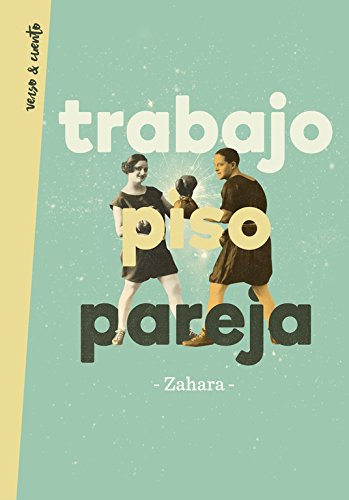 Novela de la cantante Zahara "Trabajo, piso, pareja"