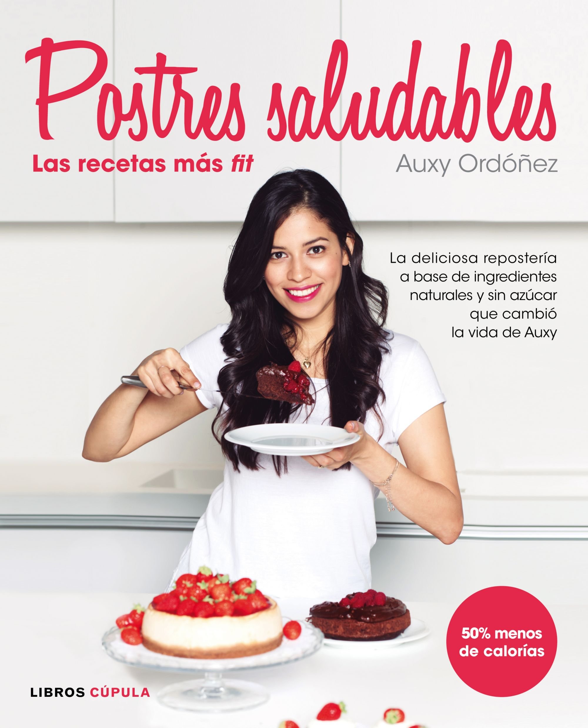 Postres Las recetas más fit», Ordóñez | Libros Más Vendidos